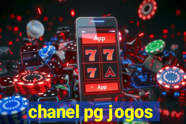 chanel pg jogos